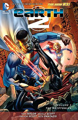 Earth 2, Vol. 5: The Kryptonian (Earth 2 Single Issues #21-26)