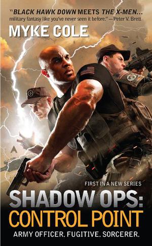 Control Point (Shadow Ops [Publication Order] #1)