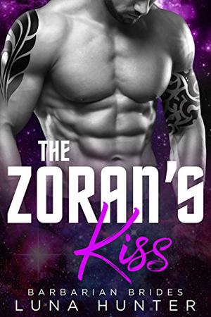 The Zoran's Kiss (Barbarian Brides #6)