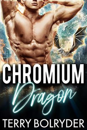 Chromium Dragon (Dragon Guard of Drakkaris #6)