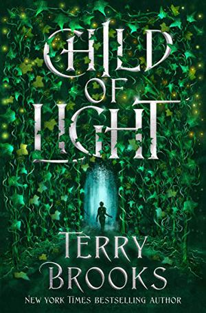 Child of Light by Terry Brooks