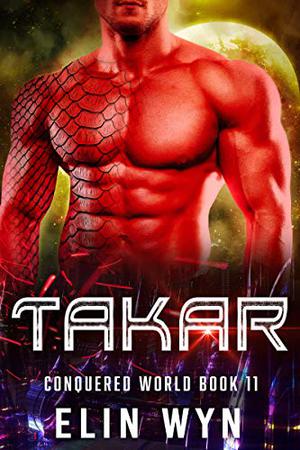 Takar (Conquered World #11)