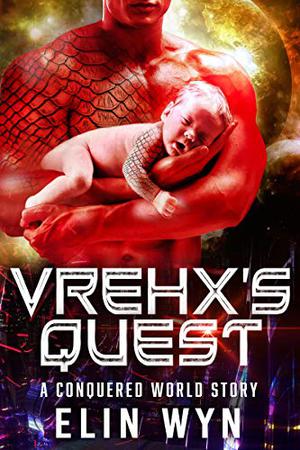 Vrehx's Quest (Conquered World #11.5)