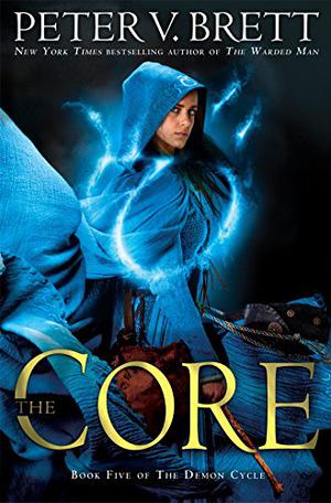 The Core (The Demon Cycle #5)