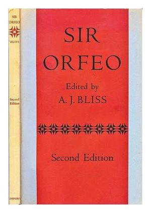 Sir Orfeo by Unknown, Alan J. Bliss