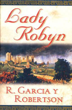 Lady Robyn by R. Garcia y Robertson