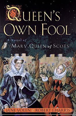 Queen's Own Fool (Stuart Quartet #1)