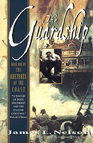 The Guardship by James L. Nelson