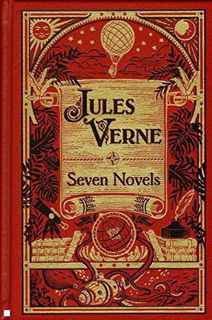 Jules Verne: Seven Novels  (Extraordinary Voyages, #1 & 3 & 4 & 6 & 7 & 11 & 12) by Jules Verne