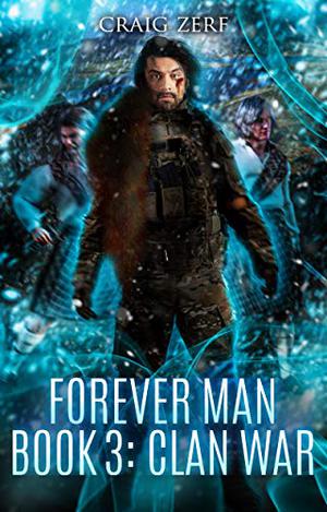 Clan War (The Forever Man #3)