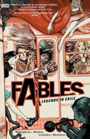 Fables, Vol. 1: Legends in Exile by Bill Willingham, Lan Medina, Steve Leialoha, Mark Buckingham, Matthew Sturges, Craig Hamilton, James Jean, Eric Shanower