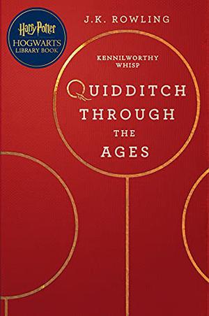 Quidditch Through the Ages by J.K. Rowling, Andrew Lincoln