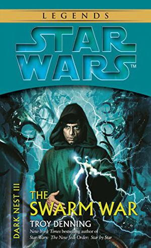 The Swarm War (Star Wars: Dark Nest #3)