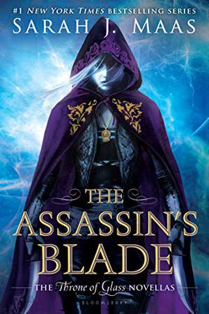 The Assassin's Blade (Throne of Glass #0.1-0.5)