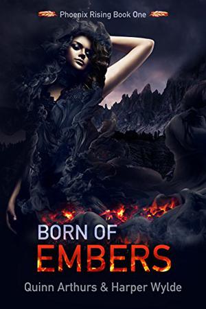 Born of Embers (Phoenix Rising #1)