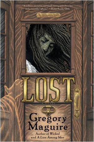 Lost by Gregory Maguire, Douglas Smith