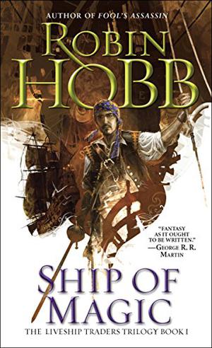 Ship of Magic (Die Zauberschiffe #2)