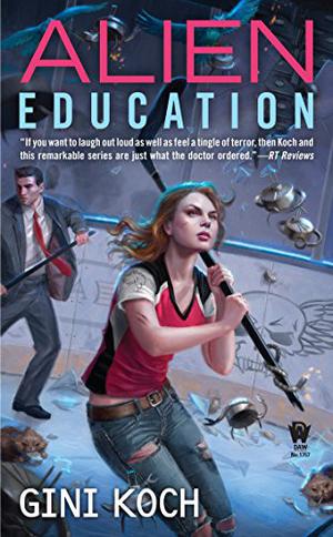 Alien Education (Katherine "Kitty" Katt #15)