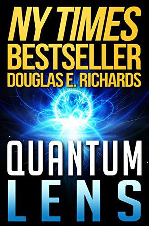 Quantum Lens by Douglas E. Richards