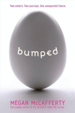 Bumped (Bumped #1)