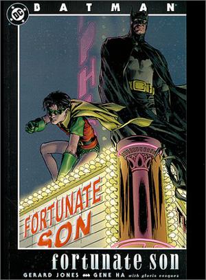 Batman: Fortunate Son by Gerard Jones