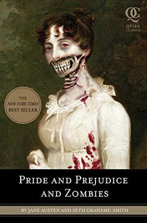 Pride and Prejudice and Zombies (Pride and Prejudice and Zombies #1)