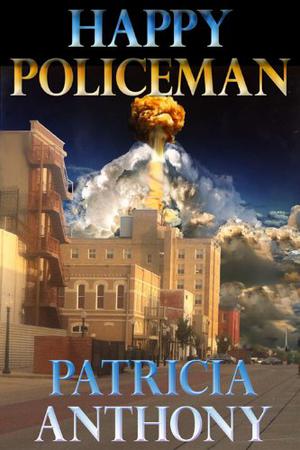 Happy Policeman by Patricia Anthony