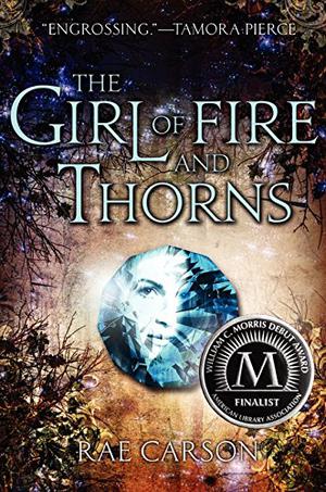 The Girl of Fire and Thorns (Girl of Fire and Thorns #1)
