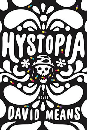 Hystopia by David Means