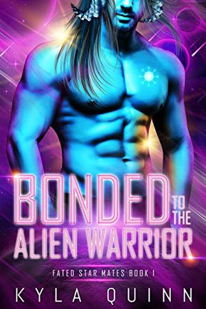 Bonded to the Alien Warrior (Fated Star Mates #2)