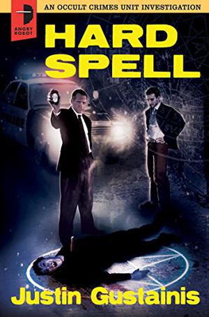 Hard Spell (Occult Crimes Unit Investigation #1)