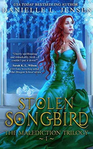 Stolen Songbird (The Malediction Trilogy #1)