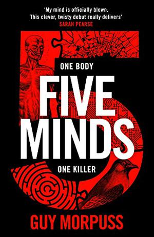 Five Minds by Guy Morpuss