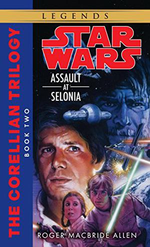 Assault at Selonia by Roger MacBride Allen