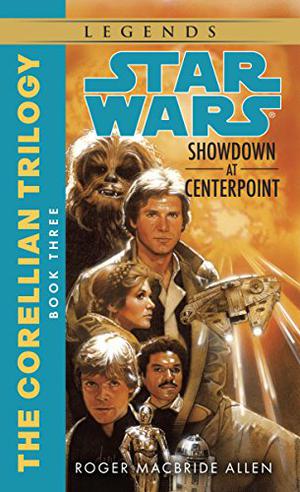 Showdown at Centerpoint (Star Wars: The Corellian Trilogy #3)