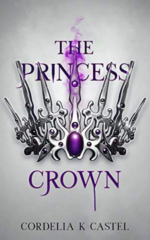 The Princess Crown (The Princess Trials #3)