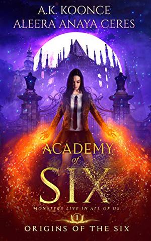 Academy of Six (Origins of the Six #1)