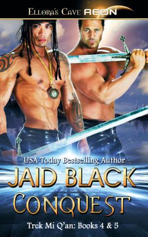 Conquest: No Escape and No Fear (Trek Mi Q'an #4 & 5)