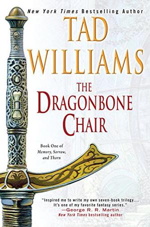 The Dragonbone Chair (Memory, Sorrow, and Thorn #1)