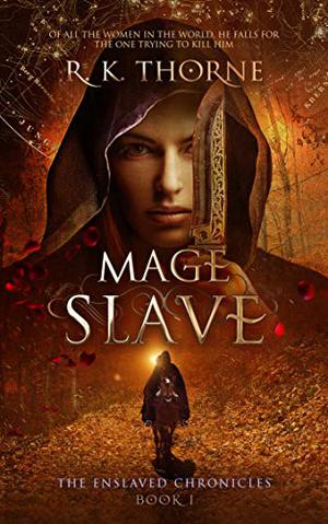 Mage Slave (The Enslaved Chronicles #1)