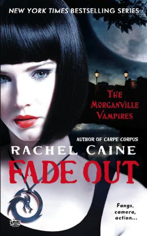 Fade Out by Rachel Caine