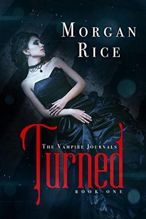 Turned (The Vampire Journals #1)