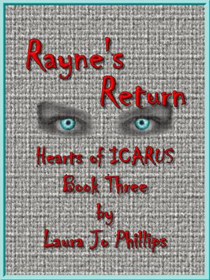 Rayne's Return by Laura Jo Phillips