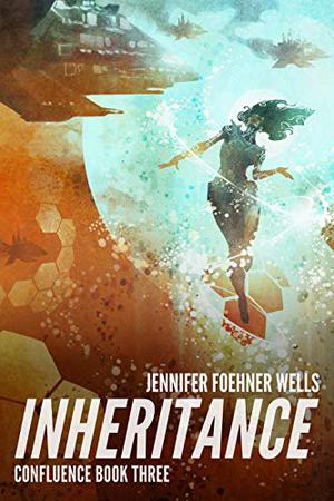 Inheritance by Jennifer Foehner Wells