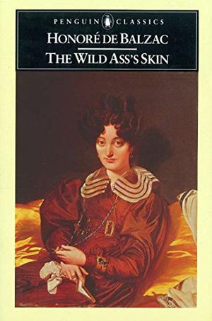 The Wild Ass's Skin (La Comédie Humaine #68)