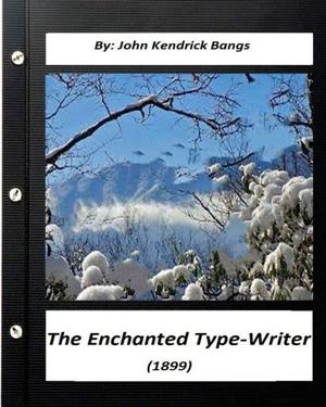 The Enchanted Type-Writer (Hades #3)