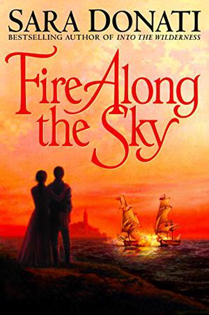 Fire Along the Sky (Wilderness #4)