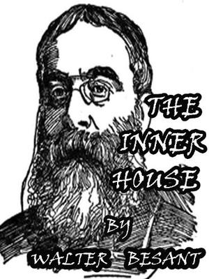 The Inner House by Walter Besant