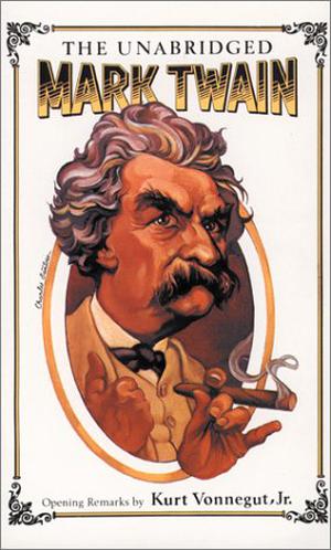 The Unabridged Mark Twain by Mark Twain