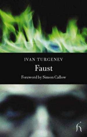 Faust by Ivan Turgenev, Simon Callow